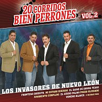 Los Invasores De Nuevo León – 20 Corridos Bien Perrones [Vol. 2]