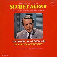 Edwin Astley & His Orchestra – Music from the TV Series "Secret Agent"
