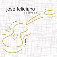 José Feliciano – Collection