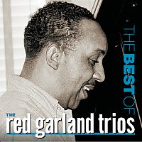 Red Garland Trio – The Best Of The Red Garland Trios