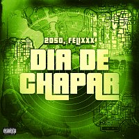 2050, Felixxx – Dia De Chapar