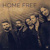 Home Free – Timeless