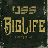 USS – Big Life (26 Letters)