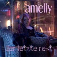 ameliy – Der letzte Rest