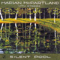 Marian McPartland – Silent Pool