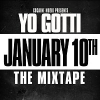 Yo Gotti – January 10th