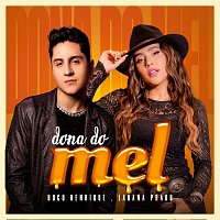 Hugo Henrique, Lauana Prado – Dona Do Mel [Ao Vivo]