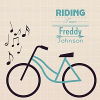 Freddy Johnson – Riding Tunes