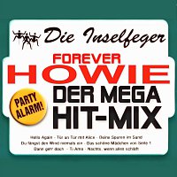 Die Inselfeger – Forever Howie Der Mega Hit-Mix