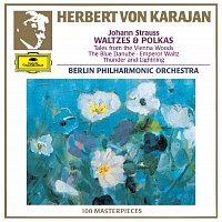 Berliner Philharmoniker, Herbert von Karajan – Strauss, Johann and Josef: Waltzes and Polkas