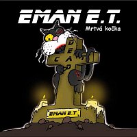 Eman E.T. – Mrtvá kočka MP3