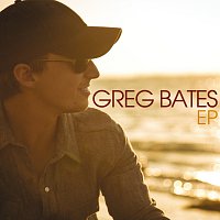 Greg Bates – Greg Bates EP