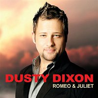 Dusty Dixon – Romeo & Juliet