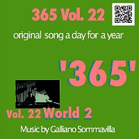 Galliano Sommavilla – 365 - Original song  a day for a Year - Vol. 22 World 2