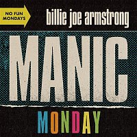 Billie Joe Armstrong – Manic Monday