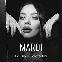 Márdi – На вірші Костенко