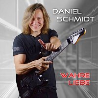 Daniel Schmidt – Wahre Liebe