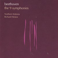 Richard Hickox, Northern Sinfonia of England – Beethoven: The 9 Symphonies