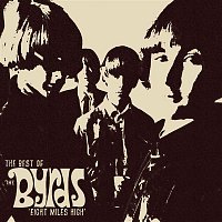 The Byrds – Eight Miles High "The Best Of"