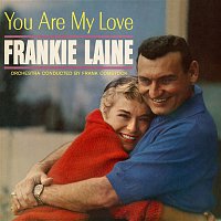 Frankie Laine – You Are My Love