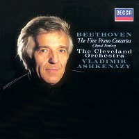 Vladimír Ashkenazy, The Cleveland Orchestra – Beethoven: Piano Concertos Nos. 1-5; Choral Fantasia
