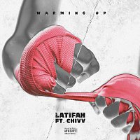 Latifah, Chivv – Warming Up