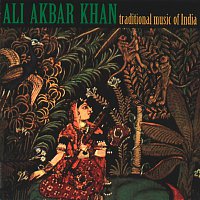 Ali Akbar Khan – Traditional Music of India