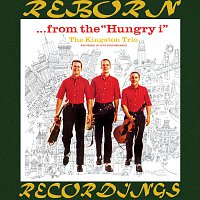 The Kingston Trio – ...From the Hungry i (HD Remastered)