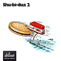 Shu-bi-dua – Shu-bi-dua 2 (Deluxe udgave)