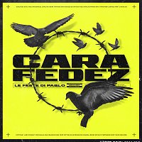 CARA, Fedez – Le Feste Di Pablo
