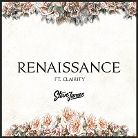 Steve James, Clairity – Renaissance