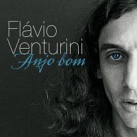 Flavio Venturini, Milton Nascimento, Tavinho Moura – Anjo Bom