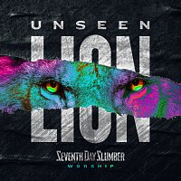 Seventh Day Slumber – Unseen: The Lion