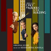 Siddhartha Khosla – Only Murders in the Building [Original Score]