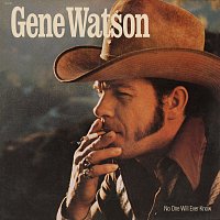 Gene Watson – No One Will Ever Know
