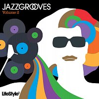 Různí interpreti – Lifestyle2 - Jazz Grooves Vol 2 [International Version]