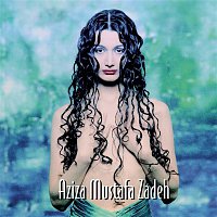 Aziza Mustafa Zadeh – Seventh Truth