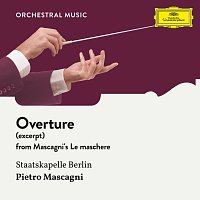 Mascagni: Le maschere, Overture [Excerpt]