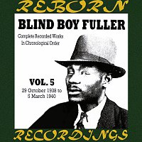 Blind Boy Fuller – Complete Recorded Works, Vol. 5 (1938-1940) (HD Remastered)