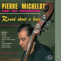 Pierre Michelot – Round About A Bass