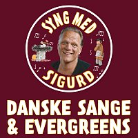 Přední strana obalu CD Danske Sange Og Evergreens - Syng Med Sigurd