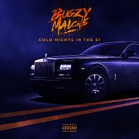 Bugzy Malone – Cold Nights In The 61