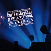 Sofia Karlsson, Martin Hederos – Good King Wenceslas