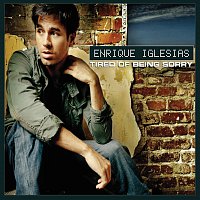 Enrique Iglesias – Tired of Being Sorry [International Version]