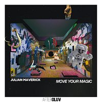 Julian Maverick – Move Your Magic