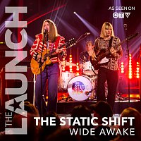 The Static Shift – Wide Awake [THE LAUNCH]