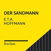 Reclam Horbucher x Hans Sigl x E.T.A. Hoffmann – E.T.A. Hoffmann: Der Sandmann (Reclam Horbuch)