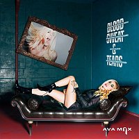 Ava Max – Blood, Sweat & Tears