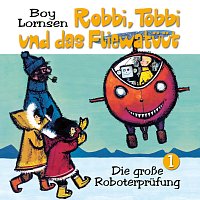 Robbi, Tobbi und das Fliewatuut – 01: Die grosze Roboterprufung