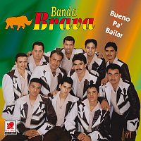 Banda Brava – Bueno pa' Bailar